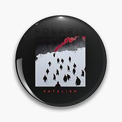 Polaris Fatalism Pin