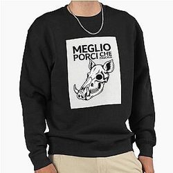 Meglio Preferire un maiale che un fascista - Porco Rosso Sweatshirt