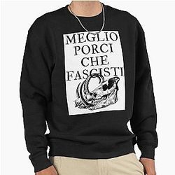 Meglio Porci Che Fascisti (I'd Rather Be a Pig than a Fascist) - Porco Rosso hoodie