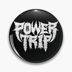Power Trip Merch Pin