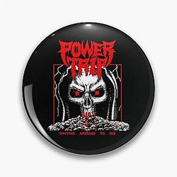 Power Trip Waiting To Die Classic T Pin