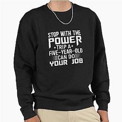 Power Trip Sweatshirt