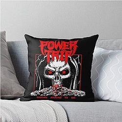 Power Trip Waiting to Die Classic Throw Pillow