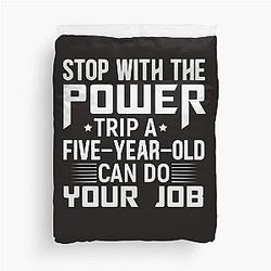 Power trip Duvet Cover