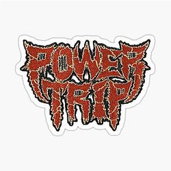 POWER Trip Sticker