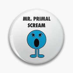 Mr. Primal Scream Pin