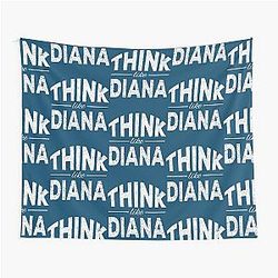 Think Like Princess Diana: A Tapestry