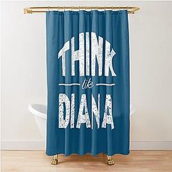 Think Like Princess Diana Shower Curtain