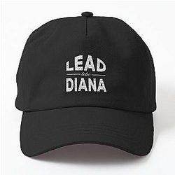 Lead like Princess Diana Dad Hat