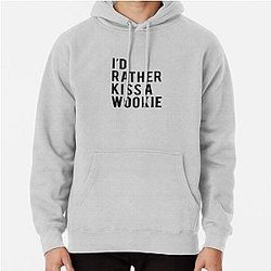 I'd Rather Kiss a Wookiee Star Wars Princess Leia Hoodie