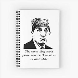 The worst thing about prison was Prison Mike Spiral Notebook