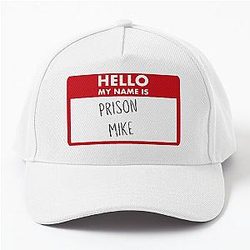 Hello My Name is Prison Mike Baseball Cap