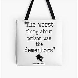 Prison Mike - The Worst Thing about Prison was the Dementors All Over Print Tote Bag