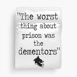 Prison Mike - The Worst Thing about Prison was the Dementors Duvet Cover