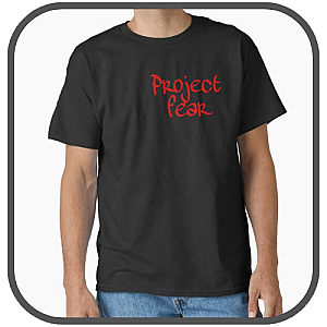 Project Fear T-Shirts