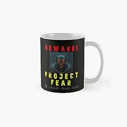BEWARE Project Fear Classic Mug