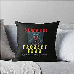 BEWARE Project Fear Throw Pillow