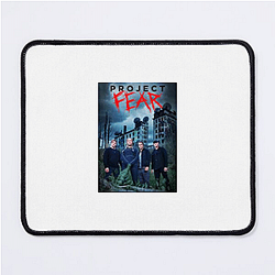 Project Fear Merch Collection Project Fear Mouse Pads