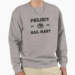 Project Hail Mary College Style Pullover Sweatshirt