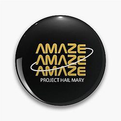 Project Hail Mary - Amaze Pin