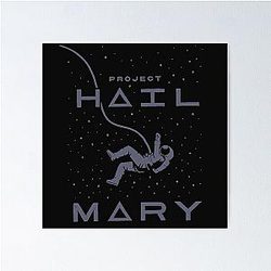 Project Hail Mary Inspired Poster