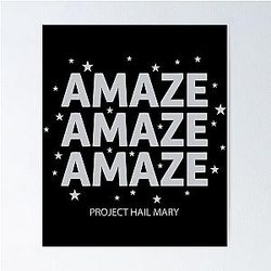 Project Hail Mary Rocky Amaze Andy Weir Ryland Grace - Project Hail Mary Poster