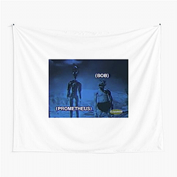 Prometheus and Bob Merch Prometheus And Bob Tapestries