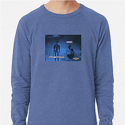 Prometheus and Bob Merch Prometheus And Bob Sweatshirts
