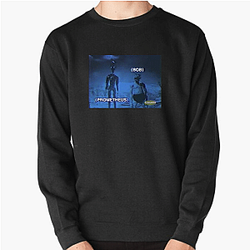 Prometheus and Bob Merch Prometheus And Bob Sweatshirts