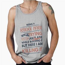 Being a school psych is like trying to fly an airplane while building it  but here I am killing it is a funny gift idea for a school psych