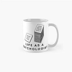 Life as a Psychologist - Classic Mug