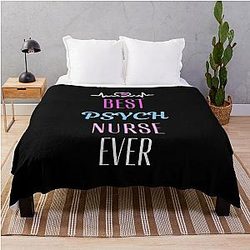 Best Psych Nurse Ever Throw Blanket