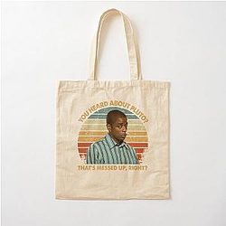 Gus Burton You Heard About Pluto That's messed up right Psych Cotton Tote Bag
