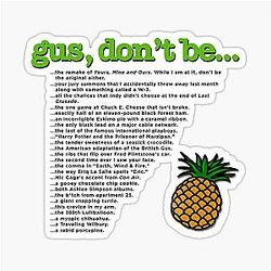 Psych - Gus, Don't Be Late Sticker