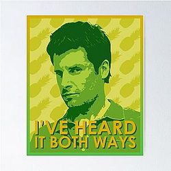Psych Poster - Shawn Spencer "I've heard it both sexes" Quote Poster