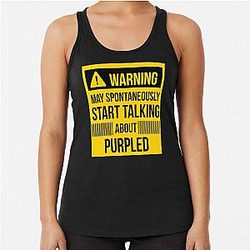 Warning: may spontaneously talk about purple Racerback Tank Top