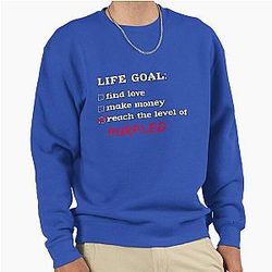 Life Goal Purple Pullover Sweatshirt