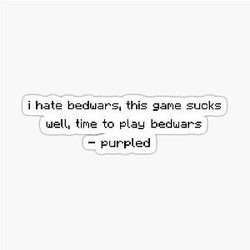 Purple Sticker (I Hate BedWars)