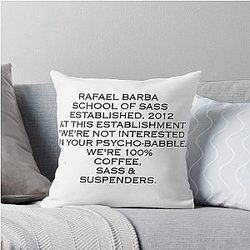 Rafael Barba School of Sass Throw Pillow