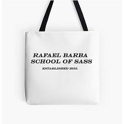 Rafael Barba School of Sass Tote Bag