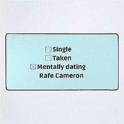 mentally dating rafe cameron desk mat