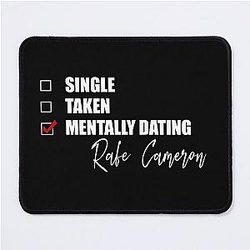 Mentally Dating Rafe Cameron Mousepad
