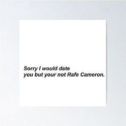 You Are Not Rafe Cameron
