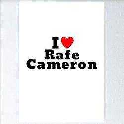 I love Rafe Cameron Poster