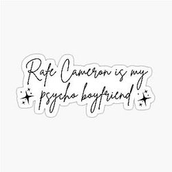 Rafe Cameron is my psycho boyfriend sticker
