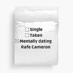 Mentally Dating Rafe Cameron Duvet Cover