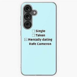 Mentally dating Rafe Cameron Samsung Galaxy Case
