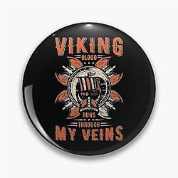 Viking Blood Runs Through My Veins Valhalla Viking History Ragnar Lothbrok Nordic Pin