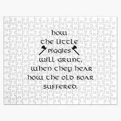 Ragnar Lothbrok - How The Little Pigs Will Grunt Jigsaw Puzzle