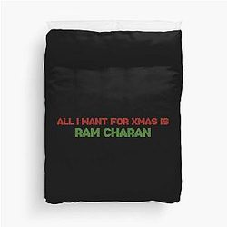 All I Want for Christmas is Ram Charan Duvet Cover
